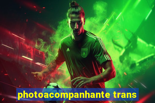 photoacompanhante trans